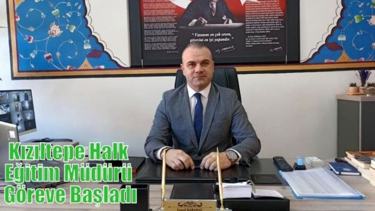 Kızıltepe Halk Eğitim Müdürü Göreve Başladı