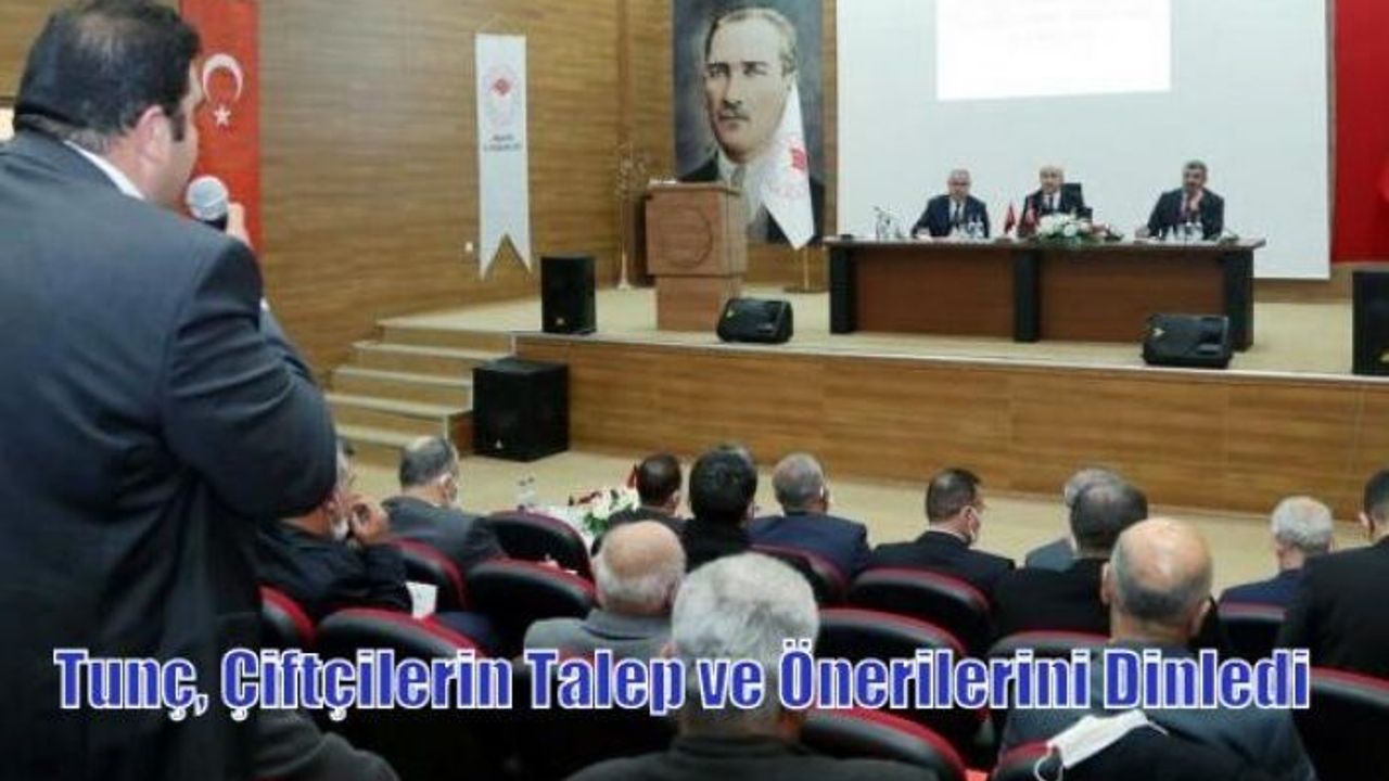 Tunç, Çiftçilerin Talep ve Önerilerini Dinledi