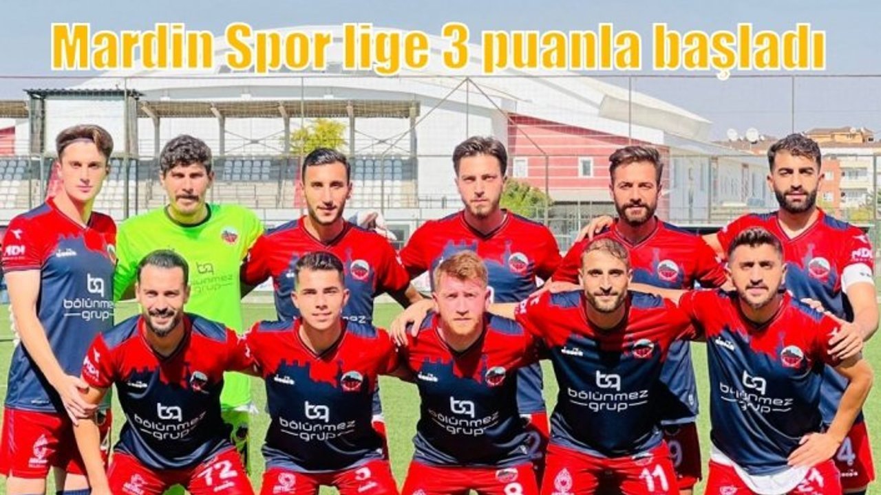 Mardin Spor lige 3 puanla başladı