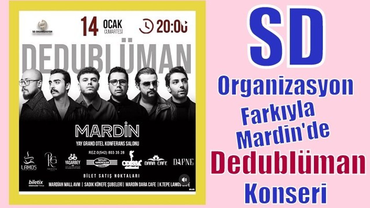 SD Organizasyon İmzasıyla Dedublüman Konseri Mardin’de