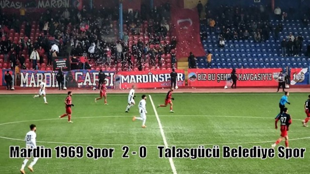 Mardin 1969 Spor-Talasgücü Belediye Spor: 2-0