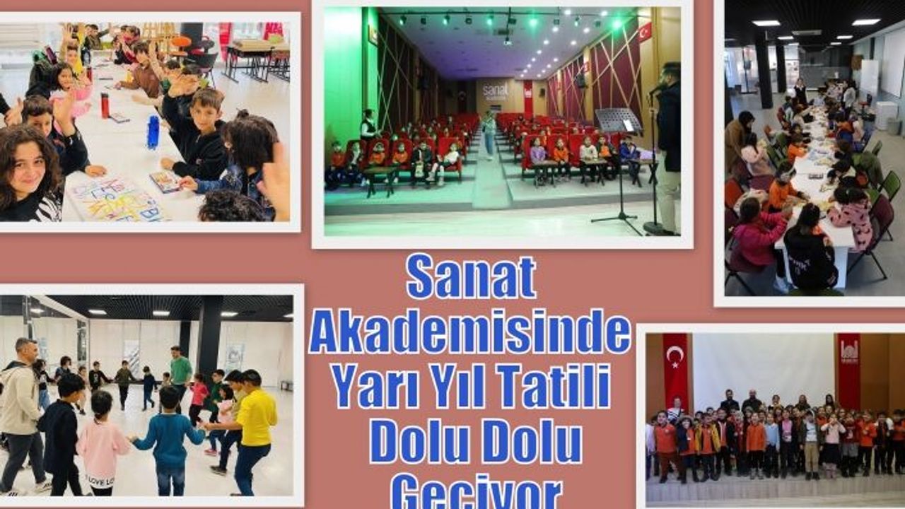 Sanat Akademisinde Yarı Yıl Tatili Dolu Dolu Geçiyor