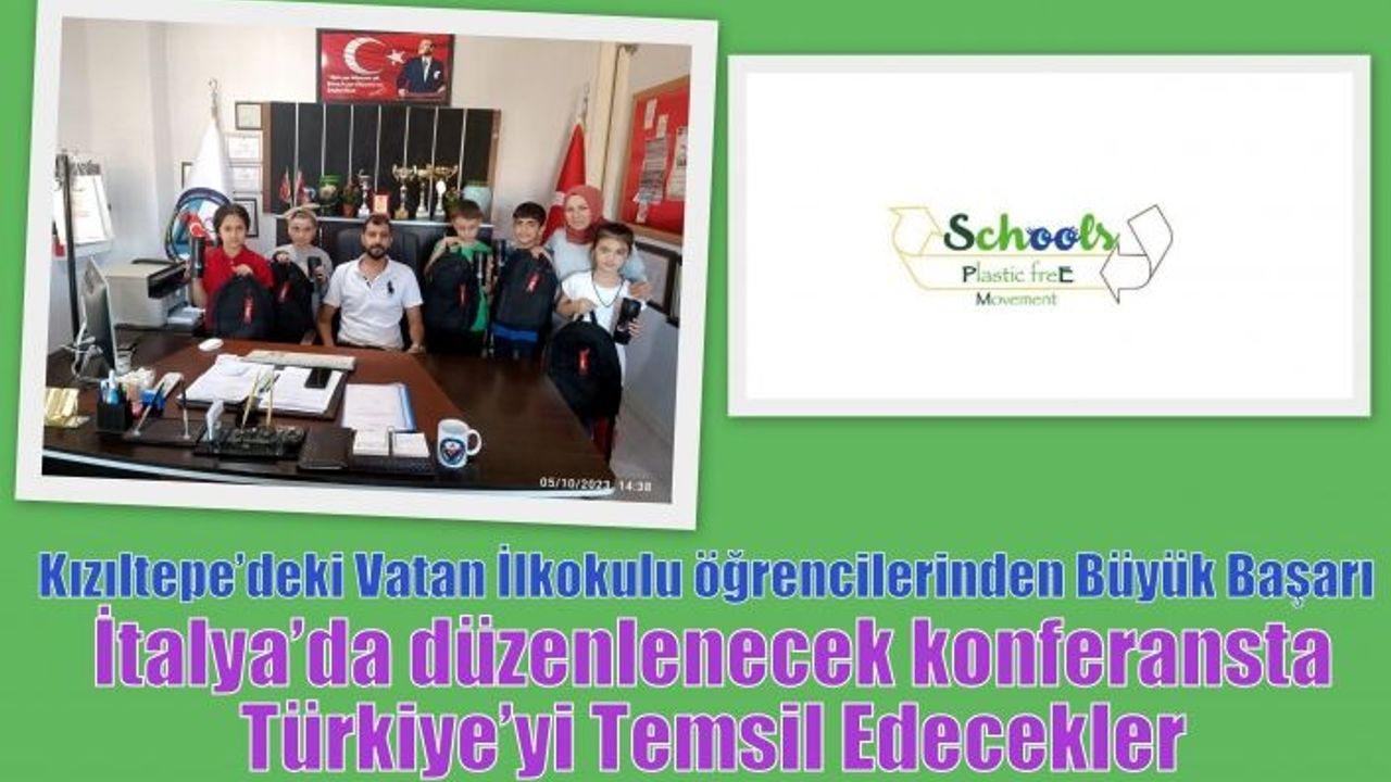 Kızıltepe’deki Vatan İlkokulu öğrencilerinden Büyük Başarı İtalya’da düzenlenecek konferansta Türkiye’yi Temsil Edecekler