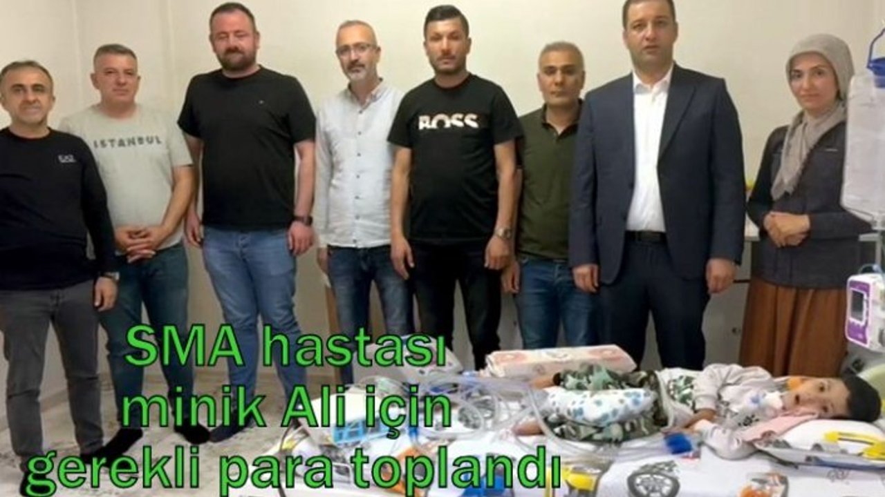 SMA hastası minik Ali için gerekli para toplandı