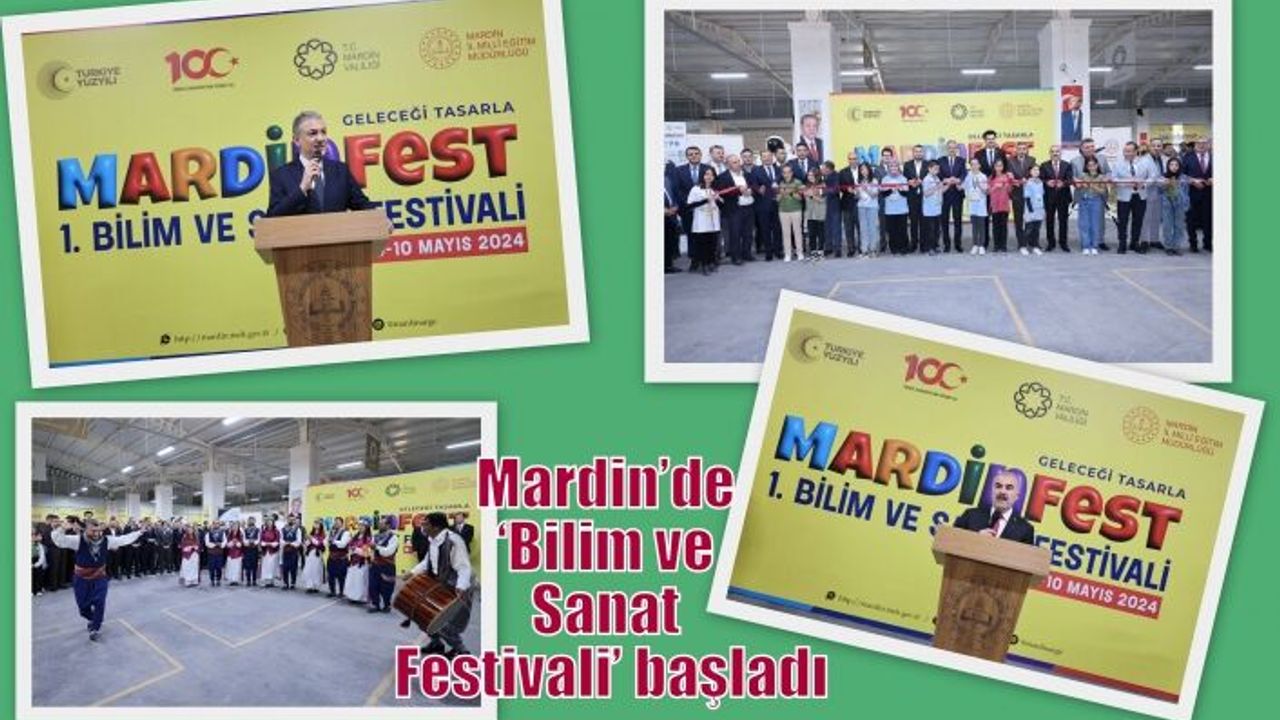 Mardin’de ‘Bilim ve Sanat Festivali’ başladı