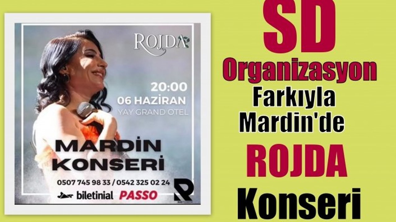 SD Organizasyon Farkıyla ROJDA  Konseri  Mardin’de