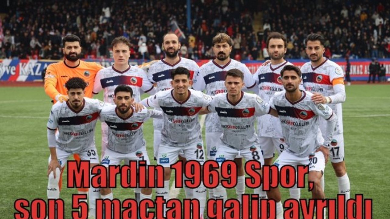 Mardin 1969 Spor, son 5 maçtan galip ayrıldı