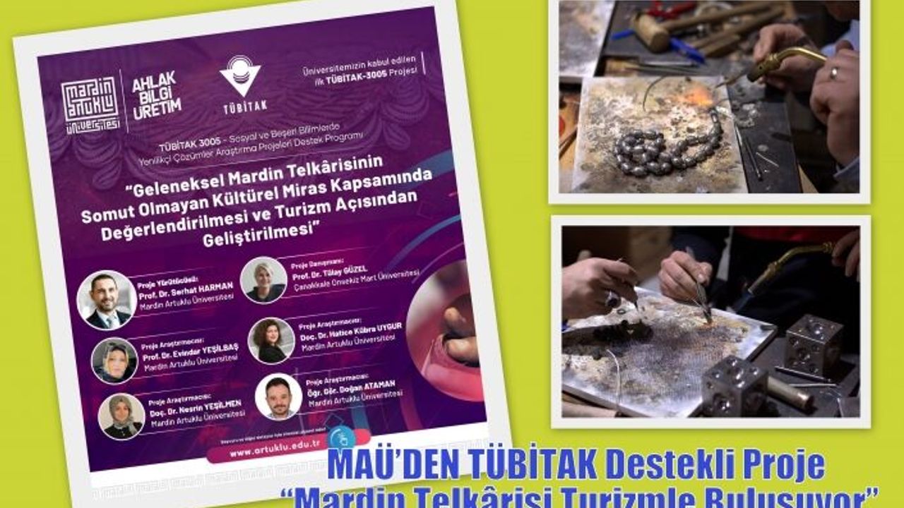 MAÜ’DEN TÜBİTAK Destekli Proje “Mardin Telkârisi Turizmle Buluşuyor”