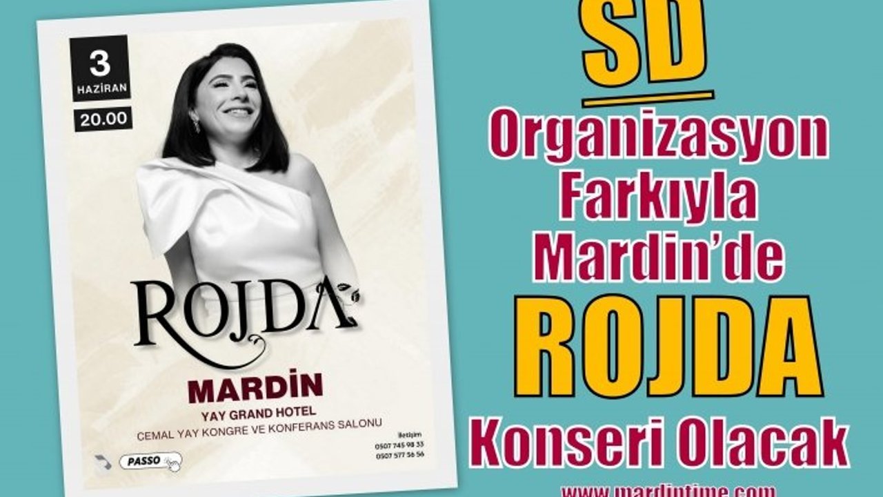 SD Organizasyon Farkıyla Mardin’de ROJDA Konseri Olacak
