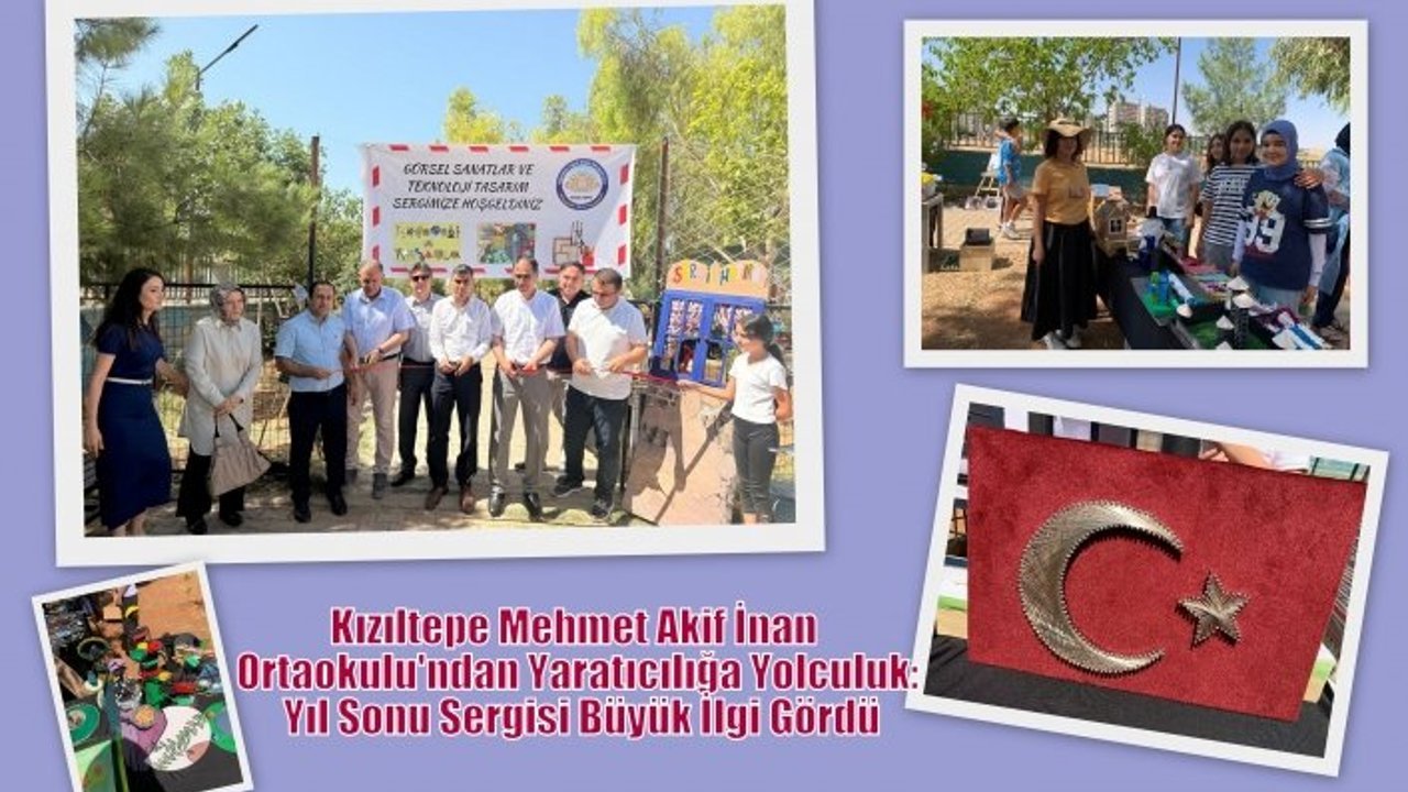 Kızıltepe Mehmet Akif İnan Ortaokulu'ndan Yaratıcılığa Yolculuk: Yıl Sonu Sergisi Büyük İlgi Gördü