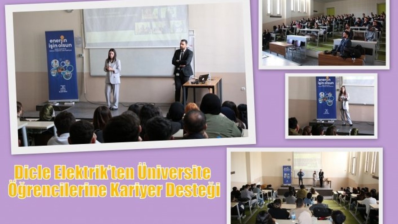 Dicle Elektrik’ten Üniversite Öğrencilerine Kariyer Desteği