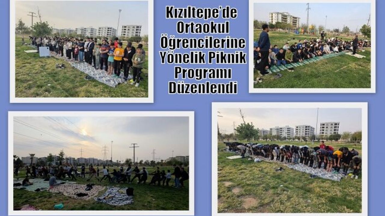 Kızıltepe’de Ortaokul Öğrencilerine Yönelik Piknik Programı Düzenlendi