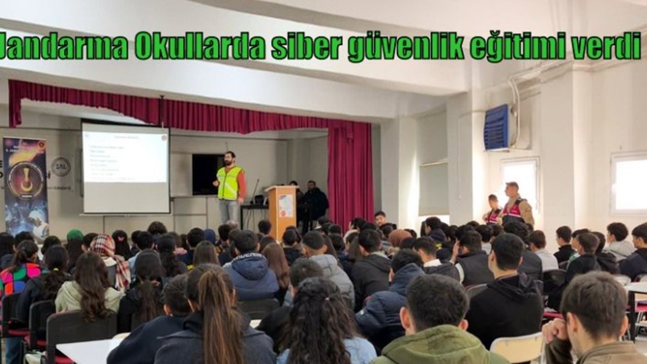 Jandarma Okullarda siber güvenlik eğitimi verdi