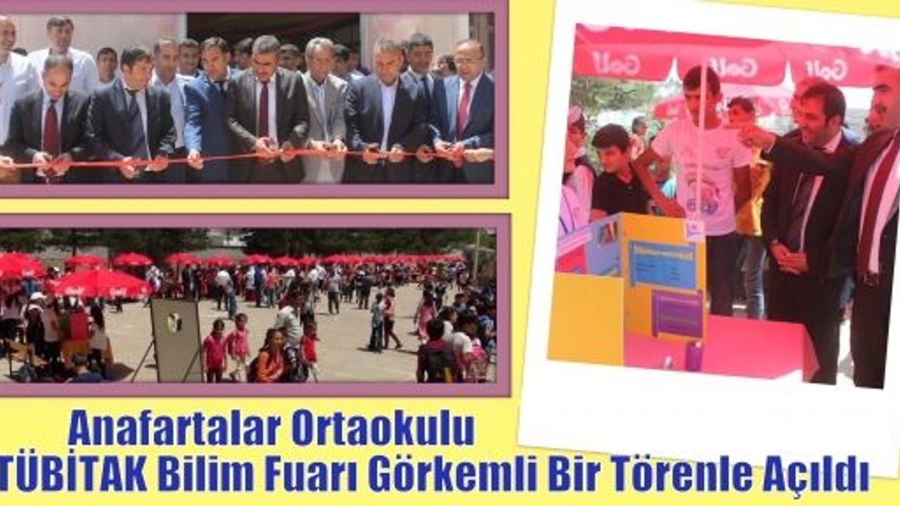 Anafartalar Ortaokulu 4006 TÜBİTAK Bilim Fuarı Görkemli Bir Törenle Açıldı 