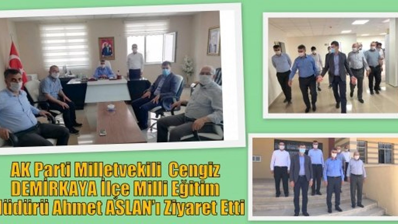 DEMİRKAYA İlçe Milli Eğitim Müdürü Ahmet ASLAN’ı Ziyaret Etti