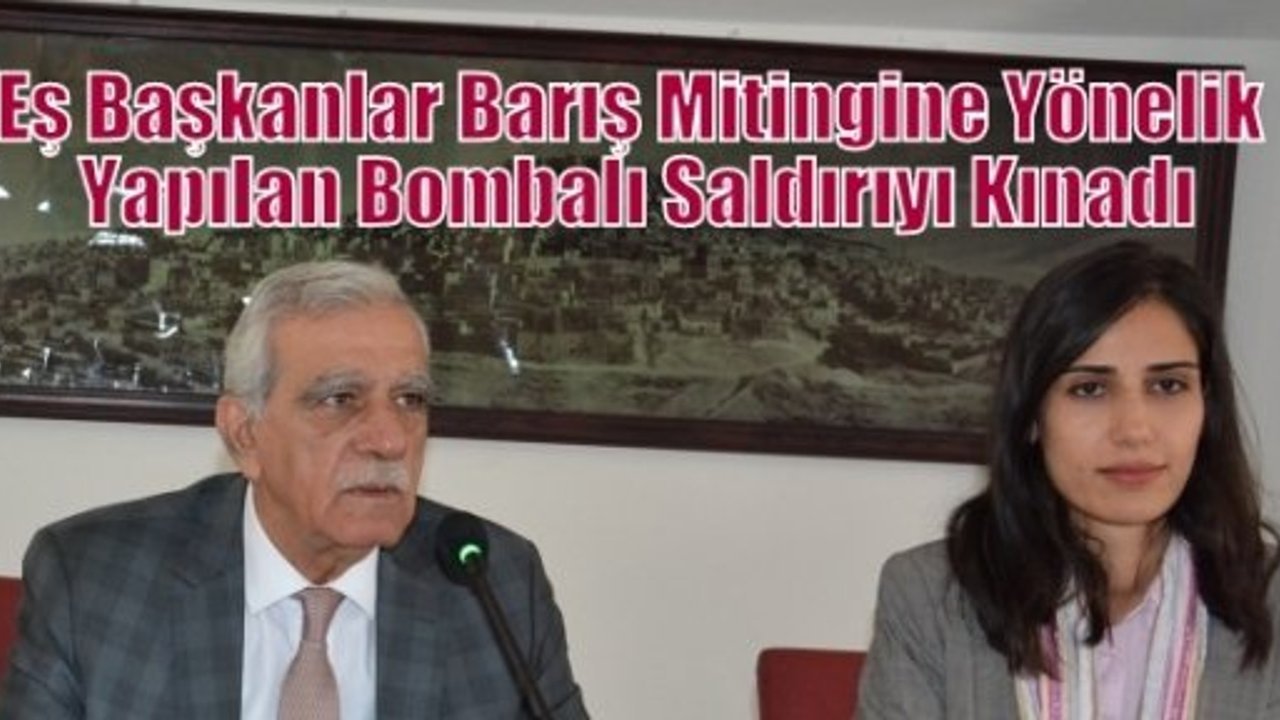 Eş Başkanlar Barış Mitingine Yönelik Yapılan Bombalı Saldırıyı Kınadı