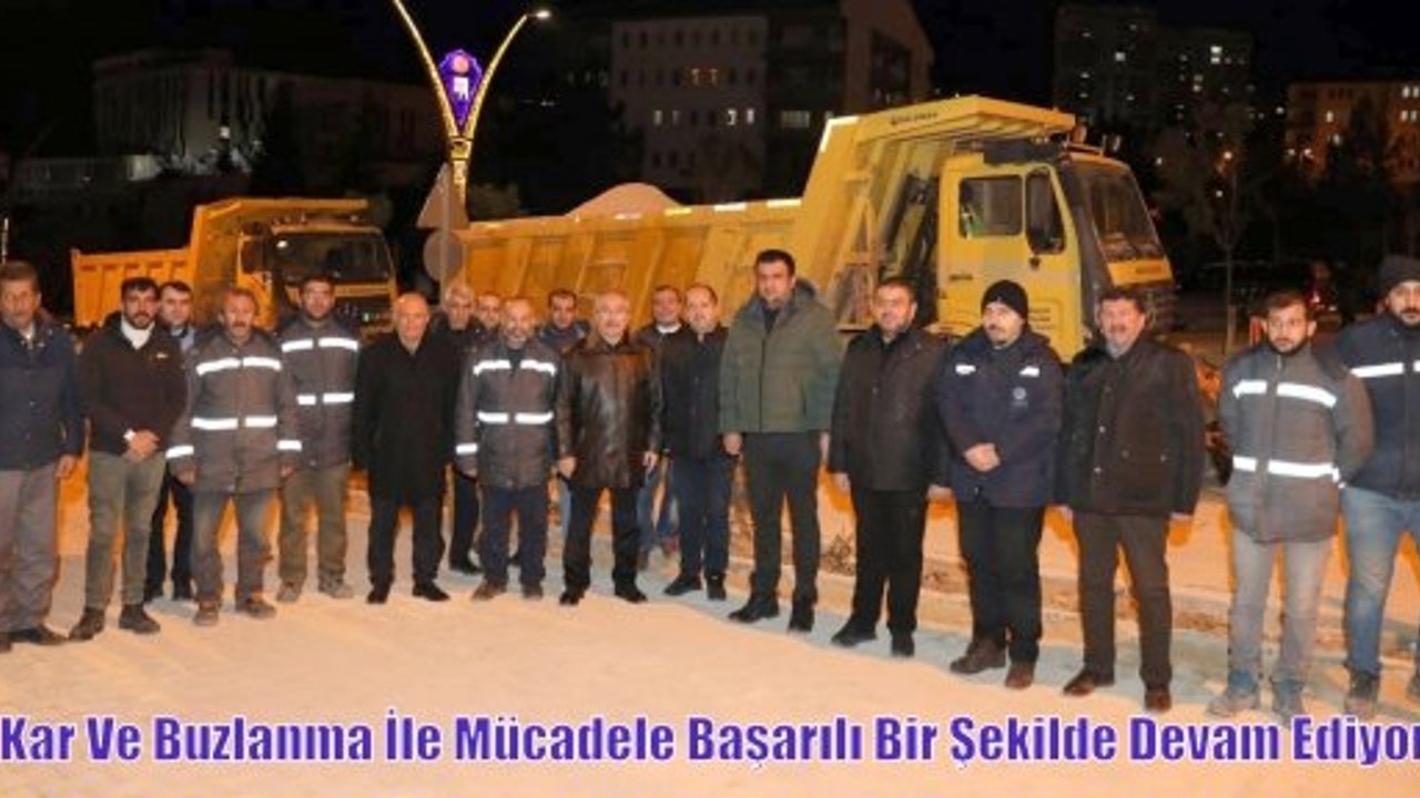 Kar Ve Buzlanma İle Mücadele Başarılı Bir Şekilde Devam Ediyor