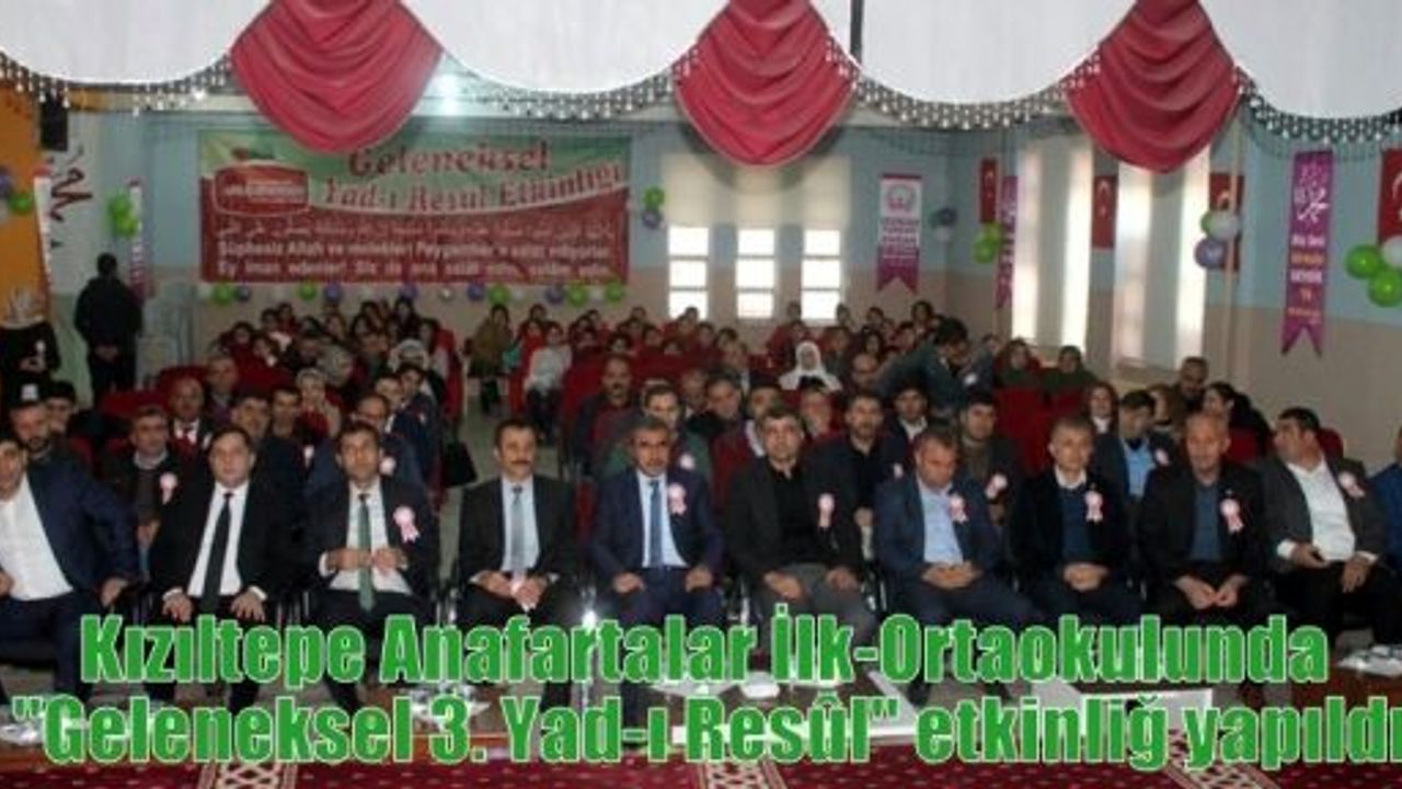 Kızıltepe Anafartalar İlk-Ortaokulunda “Geleneksel 3. Yad-ı Resûl“ etkinliğ yapıldıi