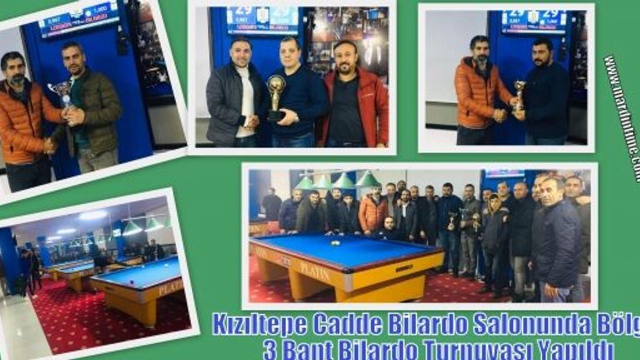 Kızıltepe Cadde Bilardo Salonunda Bölge 3 Bant Bilardo Turnuvası Yapıldı