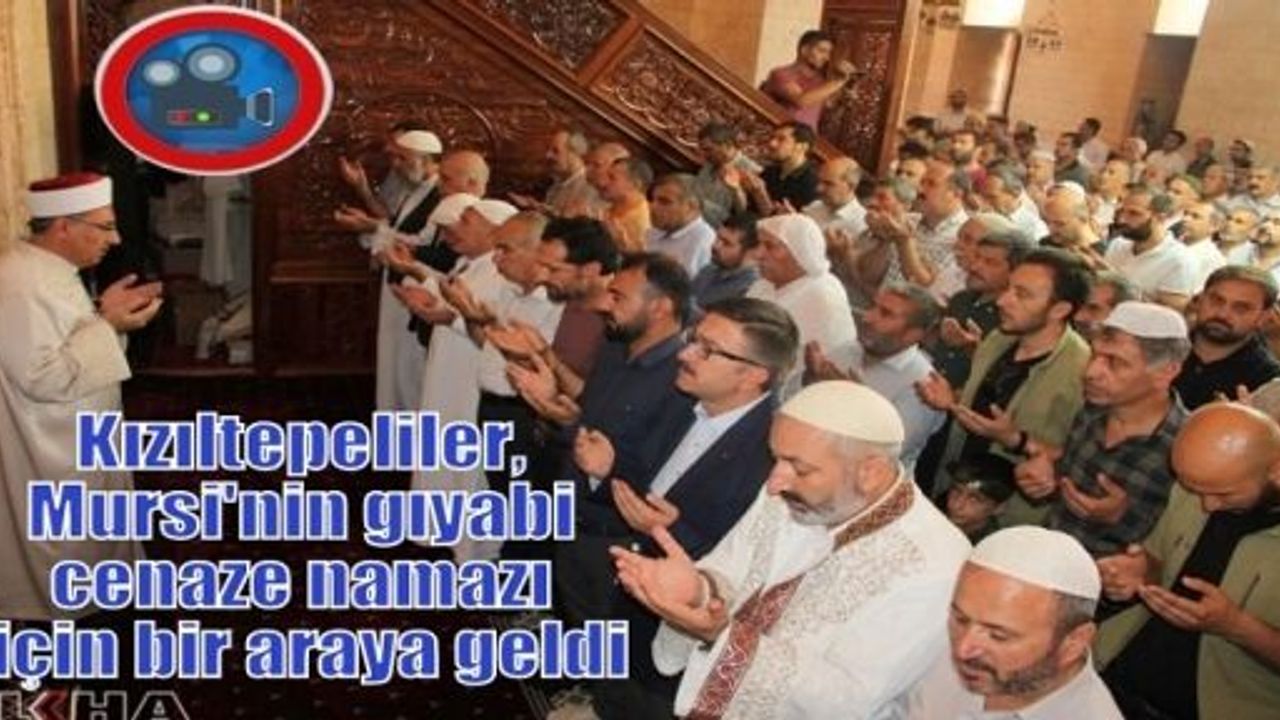 Kızıltepeliler, Mursi'nin gıyabi cenaze namazı için bir araya geldi