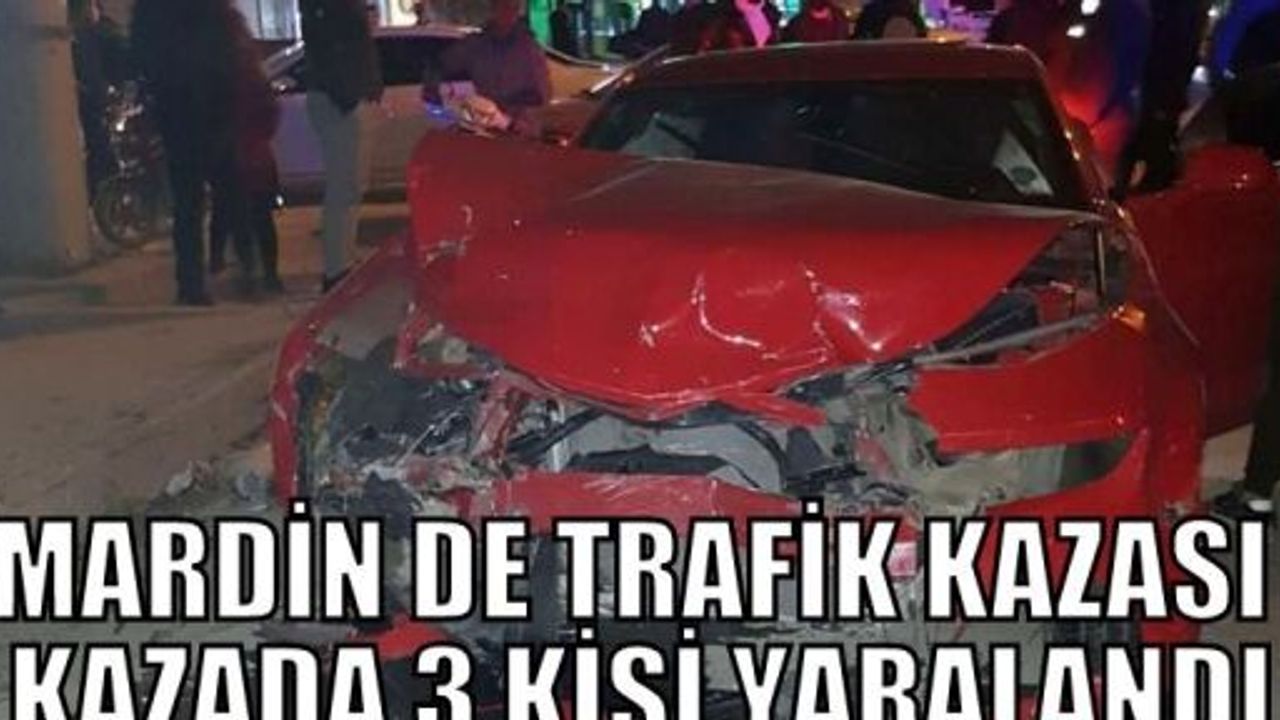 Mardin'de iki otomobilin karıştığı trafik kazasında 3 kişi yaralandı