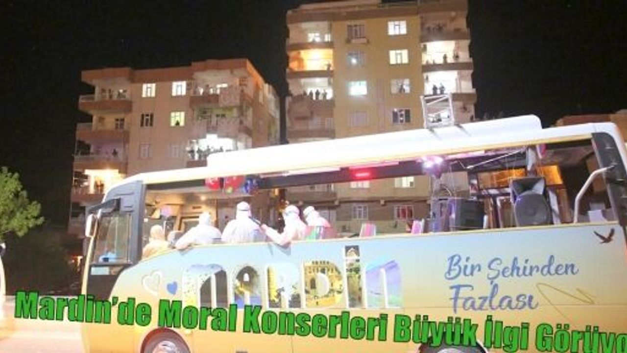 Mardin’de Moral Konserleri Büyük İlgi Görüyor