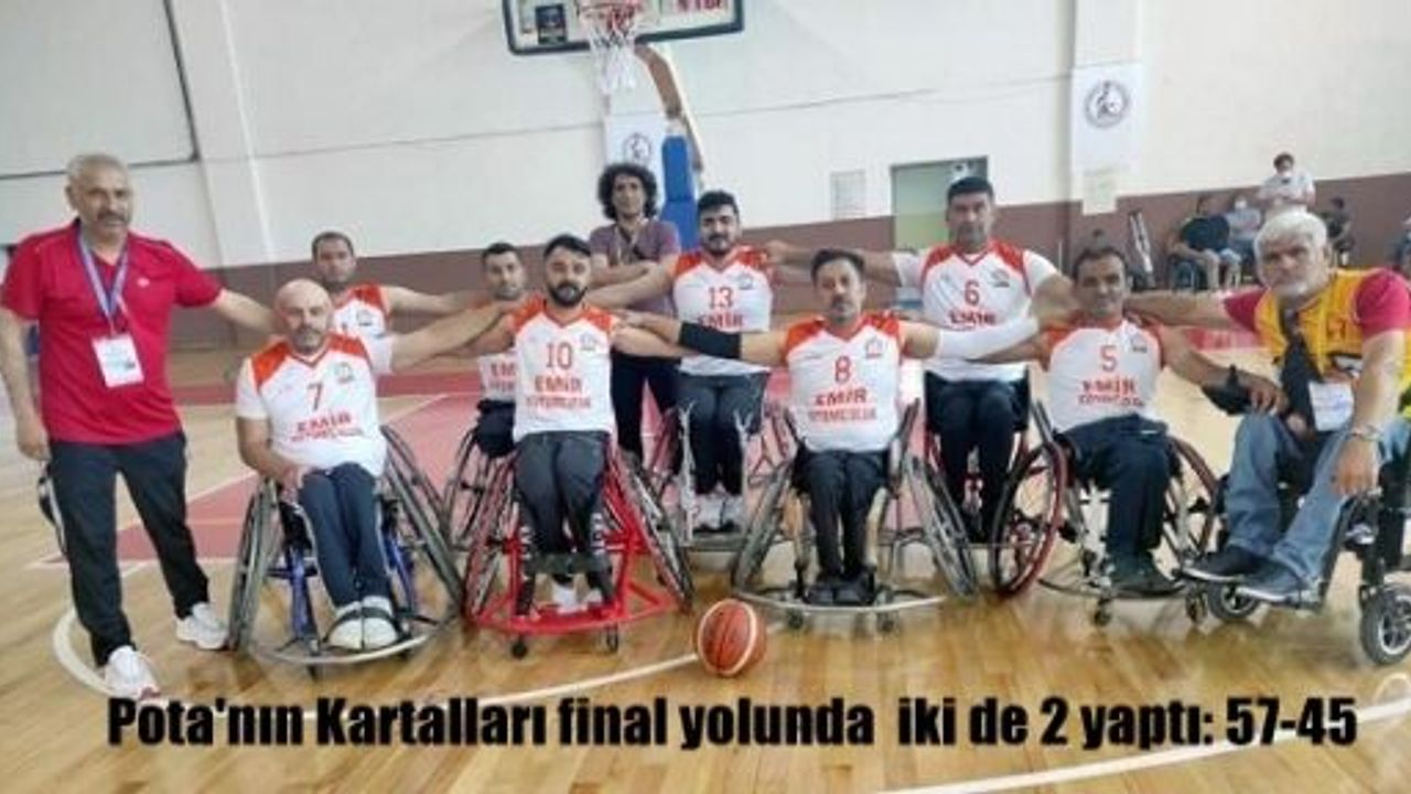 Pota'nın Kartalları final yolunda  iki de 2 yaptı: 57-45