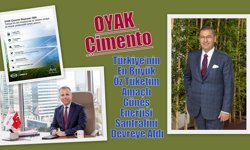 OYAK Çimento, Türkiye’nin En Büyük Öz Tüketim Amaçlı Güneş Enerjisi Santralini Devreye Aldı