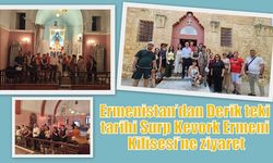 Ermenistan’dan Derik teki tarihi Surp Kevork Ermeni Kilisesi’ne ziyare
