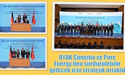 OYAK Çimento ve Pure Energy’den sürdürülebilir gelecek için stratejik ortaklık