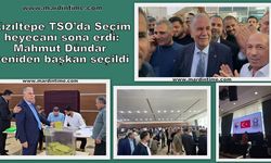 Kızıltepe TSO’da Seçim heyecanı sona erdi: Mahmut Dündar yeniden başkan seçildi