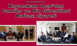 Kaymakam Acar’dan Camiler ve Din Görevlileri Haftası ziyareti