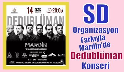SD Organizasyon İmzasıyla Dedublüman Konseri Mardin’de