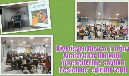 Diyetisyen Devran Turğay öğrencilerle buluştu