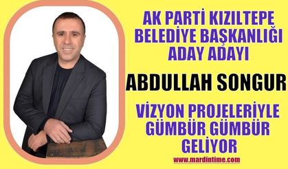 Abdullah Songur,  Vizyon Projeleriyle Gümbür Gümbür Geliyor