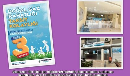Akmercan  tüm doğal gaz dağıtım şirketlerinde abone bağlantı ve güvence bedellerine  kredi kartlarına vade farksız 3 taksit fırsatı sunuluyor.