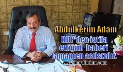 Abdulkerim Adam’dan İstifa Haberlerine Cevap