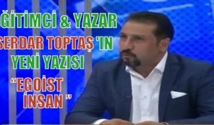 EGOİST İNSAN 