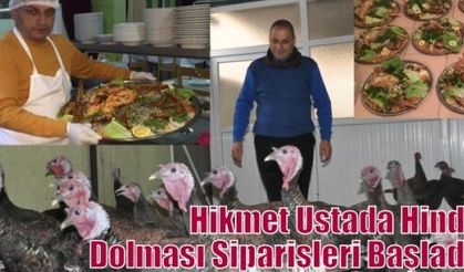 Hikmet Ustada Hindi Dolması Siparişleri Başladı.