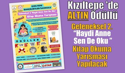 Kızıltepe 'de Altın Ödüllü Geleneksel 2. “Haydi Anne Sen De Oku “Kitap Okuma Yarışması Yapılacak