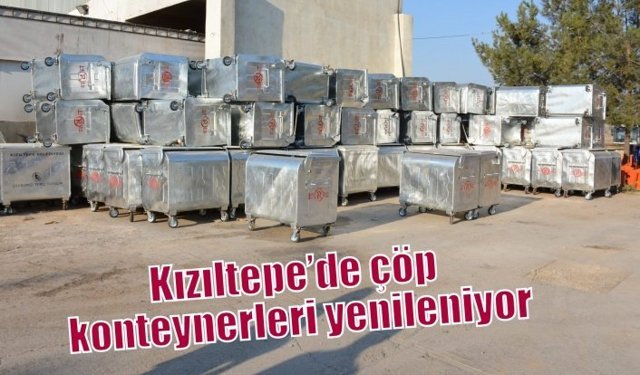 Kızıltepe’de çöp konteynerleri yenileniyor