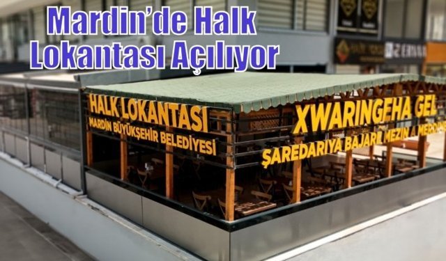 Mardin’de Halk Lokantası Açılıyor