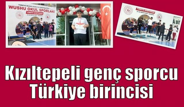 Kızıltepeli genç sporcu Türkiye birincisi