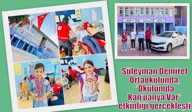 Süleyman Demirel Ortaokulunda, “Okulumda Kan’panya Var” etkinliği gerçekleşti.