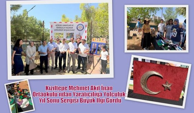 Kızıltepe Mehmet Akif İnan Ortaokulu'ndan Yaratıcılığa Yolculuk: Yıl Sonu Sergisi Büyük İlgi Gördü