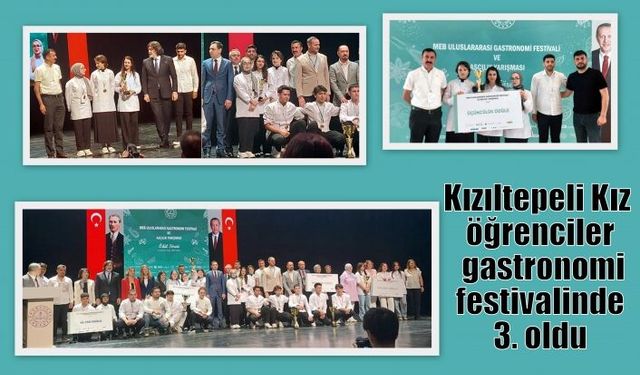 Kızıltepeli Kız öğrenciler gastronomi festivalinde 3. oldu
