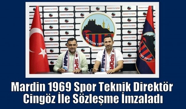 Mardin 1969 Spor Teknik Direktör Cingöz İle Sözleşme İmzaladı