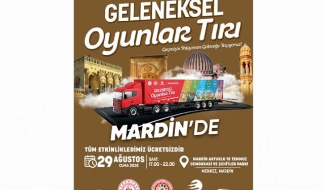 Geleneksel Oyunlar Tırı Mardin’de!