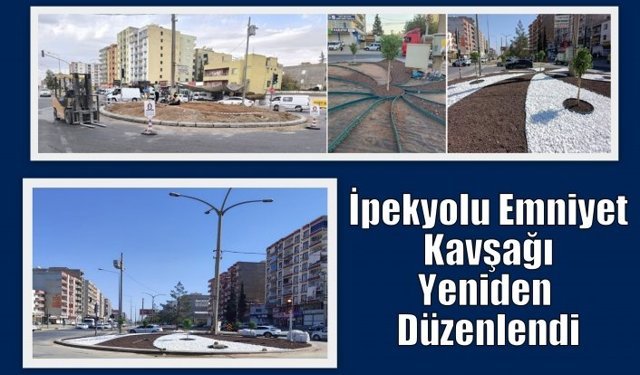 İpekyolu Emniyet Kavşağı Yeniden Düzenlendi
