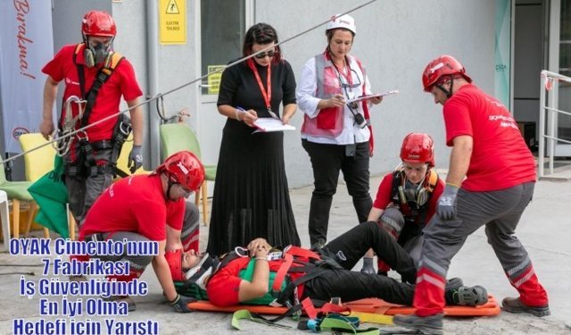 OYAK Çimento’nun 7 Fabrikası İş Güvenliğinde En İyi Olma Hedefi için Yarıştı